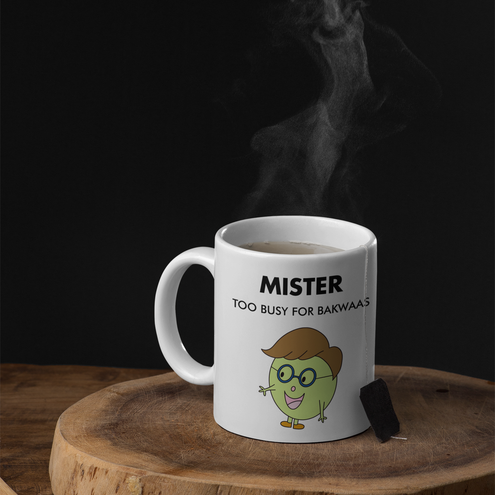 Mister Too Busy For Bakwaas Mug