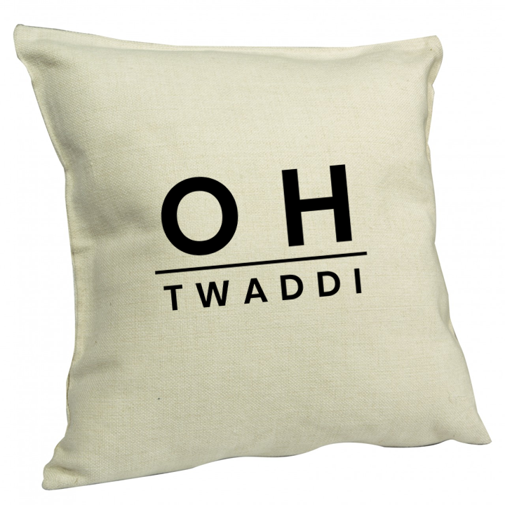 Oh Twaddi Cushion