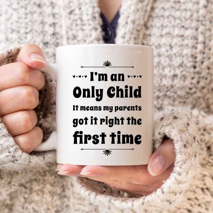
                  
                    Only Child Mug
                  
                