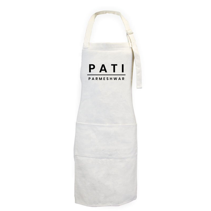 
                      
                        Pati Parmeshwar Unisex Apron
                      
                    