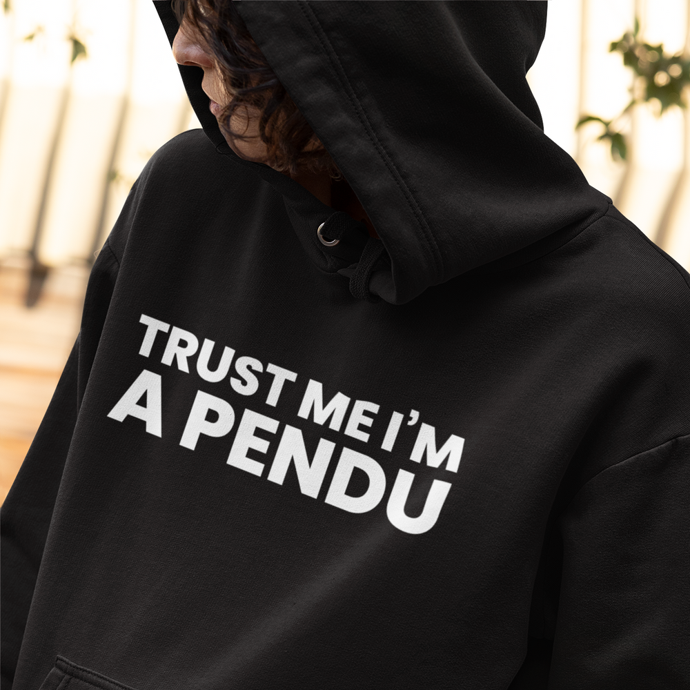 
                      
                        Trust Me I'm A Pendu Unisex Hoodie - Black
                      
                    