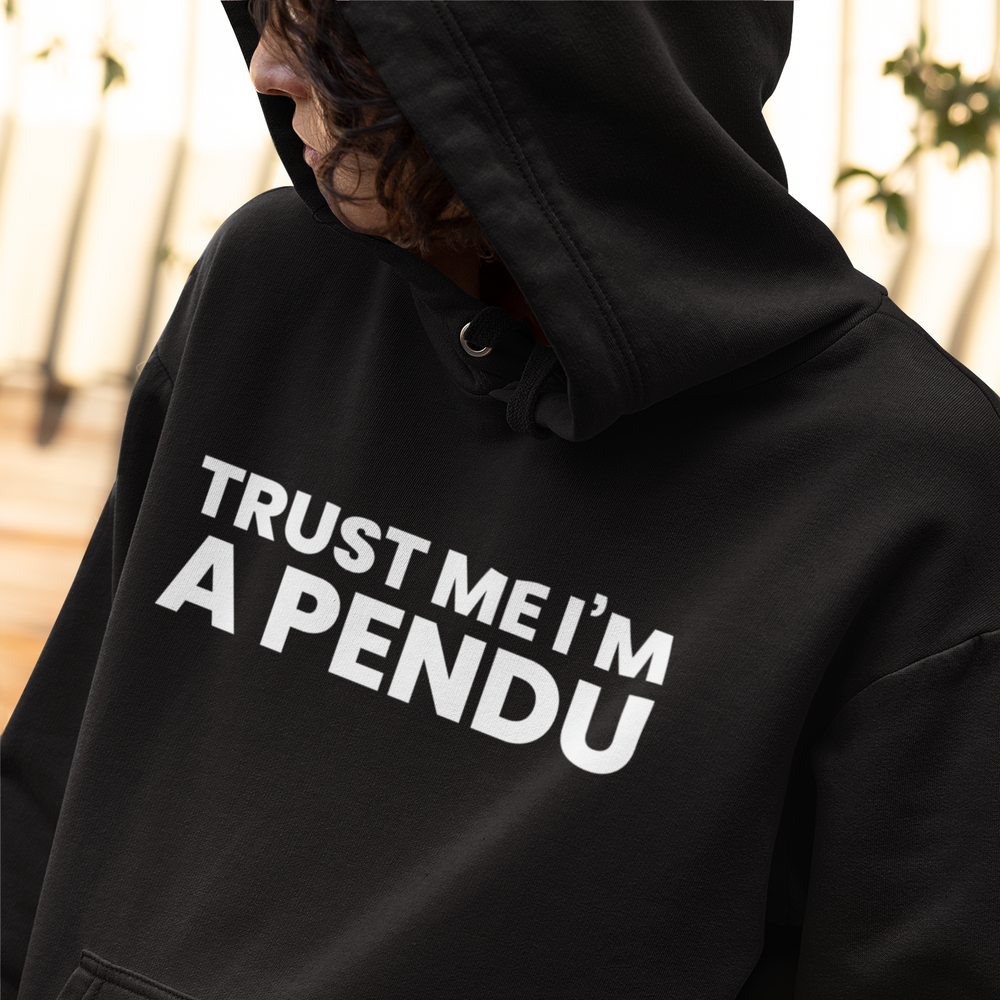 
                  
                    Trust Me I'm A Pendu Unisex Hoodie - Black
                  
                
