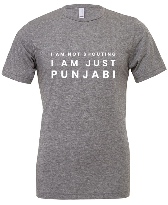 
                      
                        I Am Not Shouting Punjabi Unisex T-Shirts Grey
                      
                    