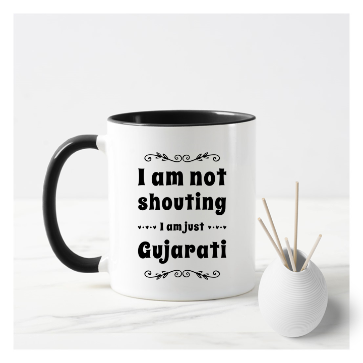 I Am Not Shouting Gujarati Mug