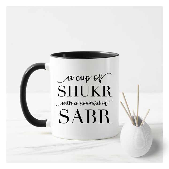 Shukr and Sabr Mug