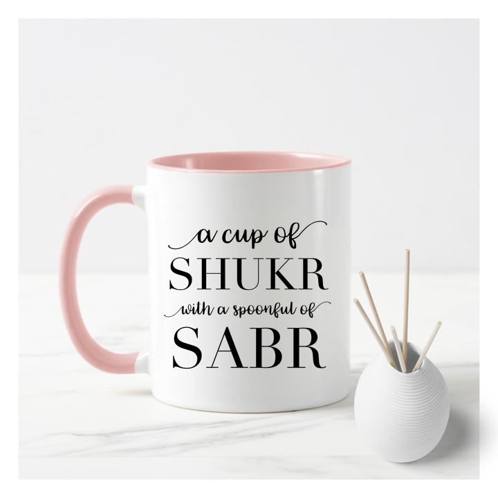 Shukr and Sabr Mug