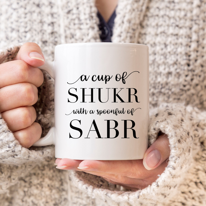 Shukr and Sabr Mug