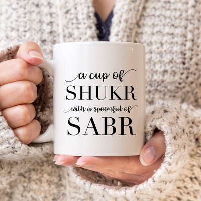 Shukr and Sabr Mug