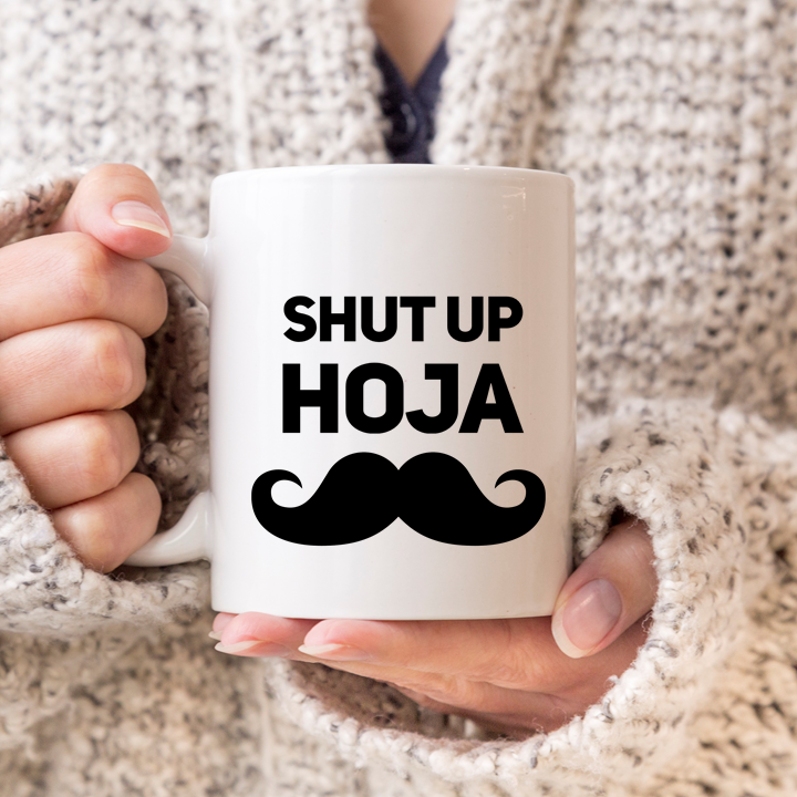 
                  
                    Shut Up Hoja Male Mug
                  
                