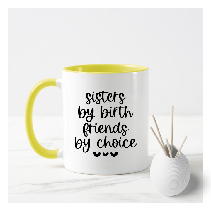 
                      
                        Sisters By Birth Mug
                      
                    