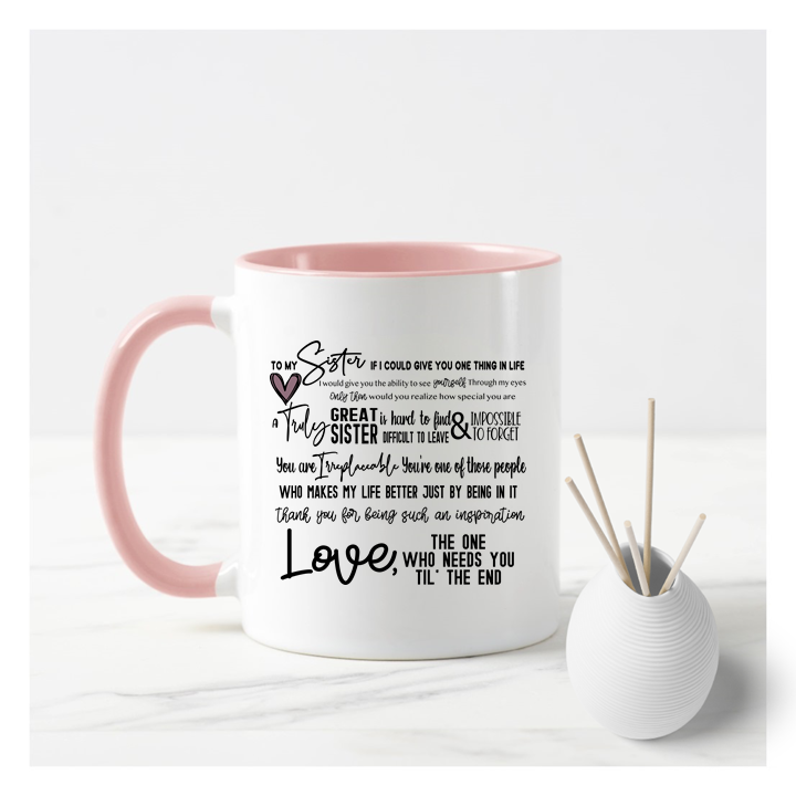 To My Sister Mug