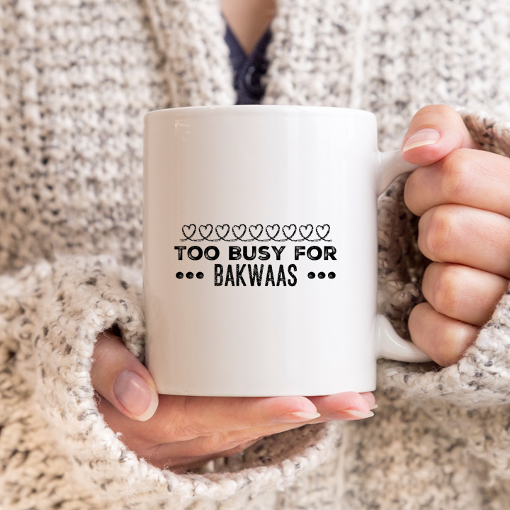 Too Busy For Bakwaas Chalk Hearts Mug