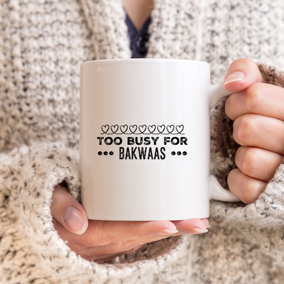 Too Busy For Bakwaas Chalk Hearts Mug