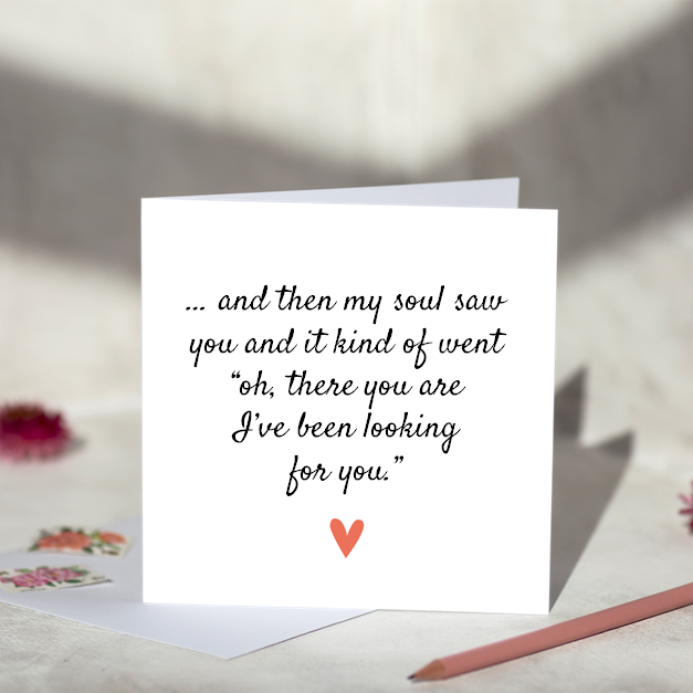 ... and then my soul saw you Greeting Card